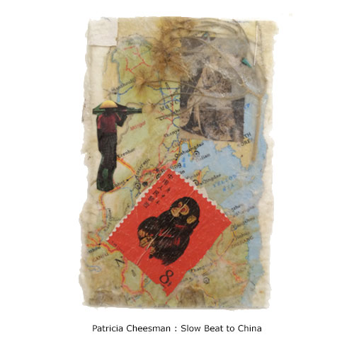 Patricia Cheeseman : Slow Beat to China